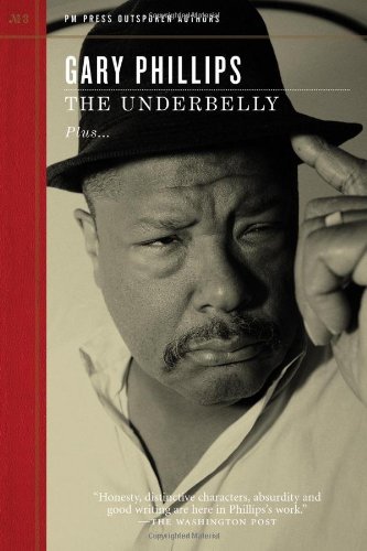 Cover for Gary Phillips · The Underbelly (Outspoken Authors) (Paperback Book) (2010)
