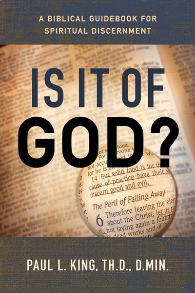 Cover for Paul L. King · Is It Of God? (Paperback Book) (2019)