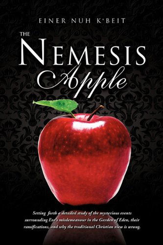 Cover for Einer Nuh K'beit · The Nemesis Apple (Paperback Book) (2011)