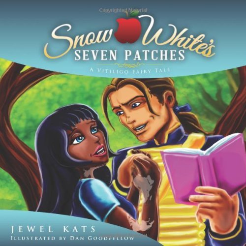 Cover for Jewel Kats · Snow White's Seven Patches: a Vitiligo Fairy Tale (Fairy Ability Tales) (Paperback Book) (2013)