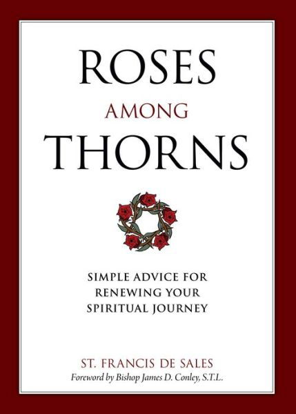 Cover for St. Francis De Sales · Roses Among Thorns (Paperback Book) (2014)