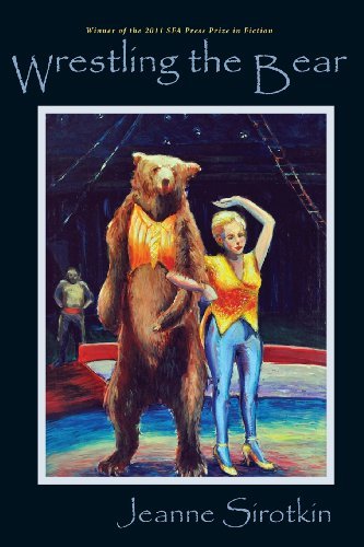 Cover for Jeanne Sirotkin · Wrestling the Bear (Paperback Book) (2013)
