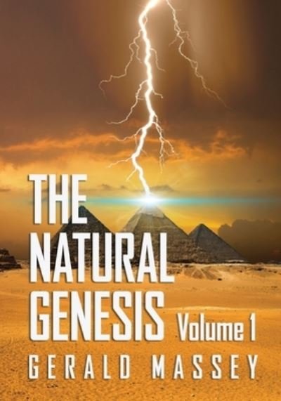 Cover for Gerald Massey · The Natural Genesis Volume 1 (Taschenbuch) (2021)