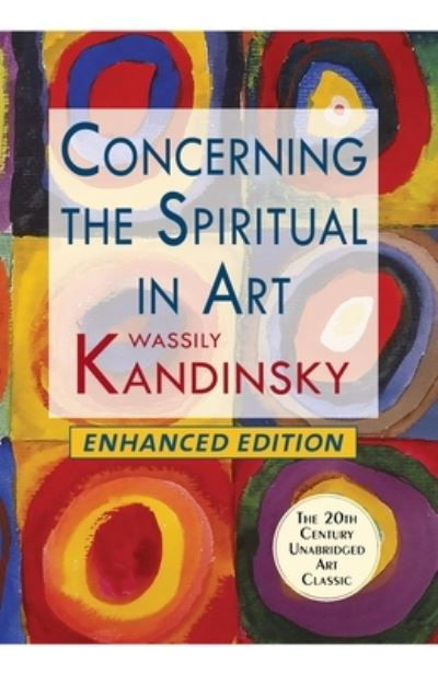Cover for Wassily Kandinsky · Concerning the Spiritual in Art (Taschenbuch) [Enhanced, Revised Reprint edition] (2020)