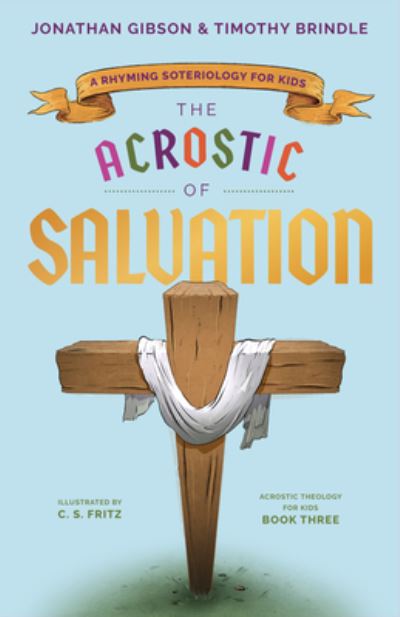 Cover for Jonathan Gibson · The Acrostic of Salvation (Inbunden Bok) (2022)