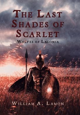 Cover for William A Lamon · The Last Shades of Scarlet (Hardcover Book) (2020)