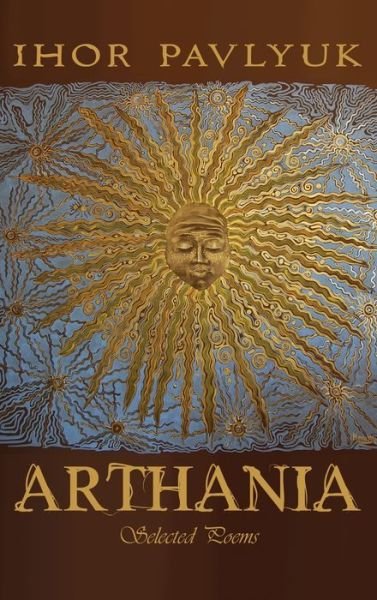 Cover for Ihor Pavlyuk · Arthania (Hardcover Book) (2020)
