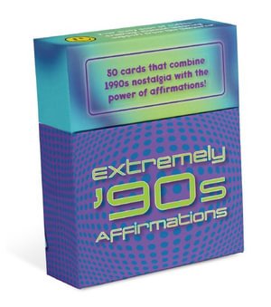 Knock Knock Extremely 90s Affirmations Card Deck - Knock Knock - Bøker - Knock Knock - 9781683494065 - 20. juli 2023