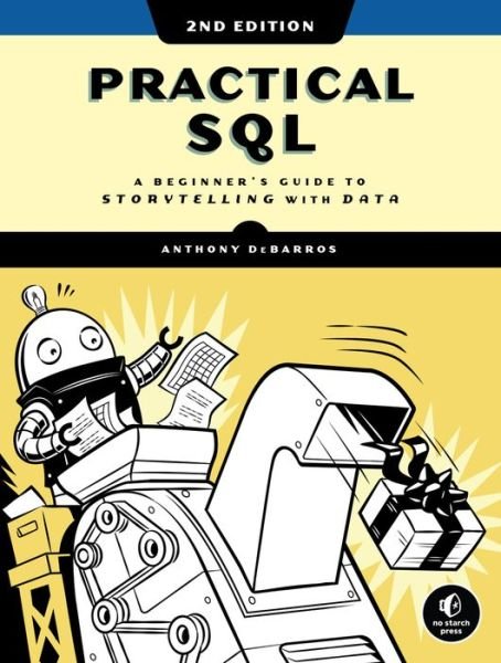 Cover for Anthony Debarros · Practical Sql, 2nd Edition (Paperback Book) (2022)