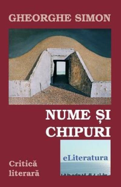 Cover for Gheorghe Simon · Nume Si Chipuri (Paperback Bog) (2018)