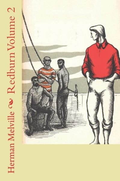 Cover for Herman Melville · Redburn Volume 2 (Paperback Bog) (2018)