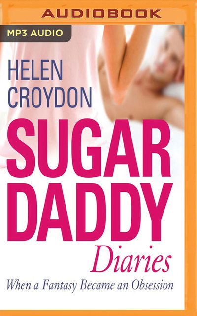 Cover for Helen Croydon · Sugar Daddy Diaries (CD) (2018)