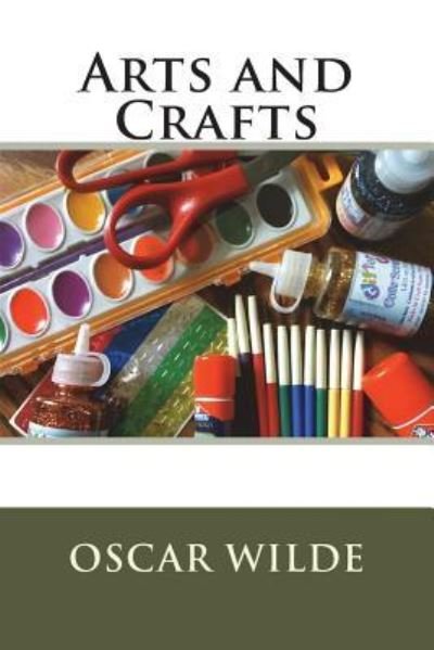 Cover for Oscar Wilde · Arts and Crafts (Paperback Book) (2018)