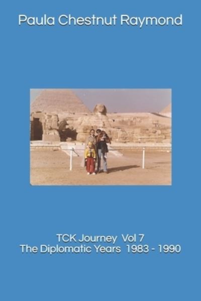 Cover for Paula Chestnut Raymond · TCK Journey Vol 7 (Paperback Book) (2020)