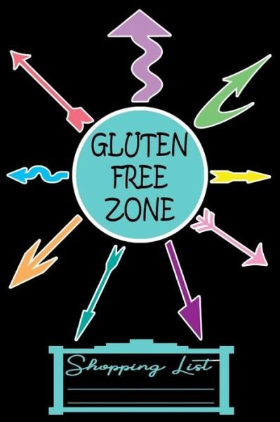 Cover for Farout&amp;fab Books · Gluten Free Zone 6 X 9 Shopping List Paper 200 Pages (Pocketbok) (2018)