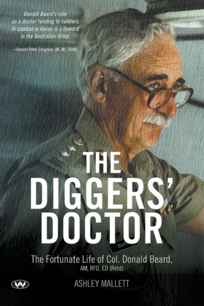 Cover for Ashley Mallett · Diggers' Doctor (Book) (2014)