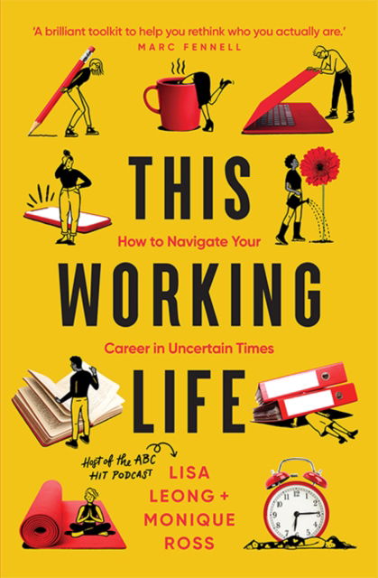 Cover for Lisa Leong · This Working Life: How to Navigate Your Career in Uncertain Times (Paperback Book) (2022)