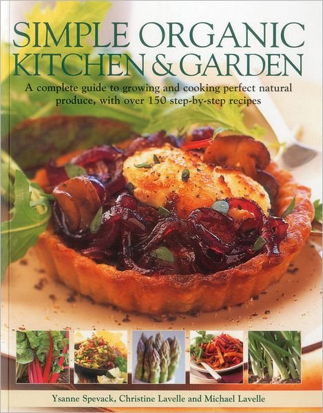 Cover for Ysanne Spevack · Simple Organic Kitchen and Garden (Paperback Book) (2016)