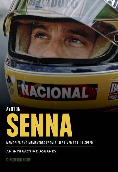 Cover for Christopher Hilton · Ayrton Senna: A Life Lived at Full Speed (Book) (2018)