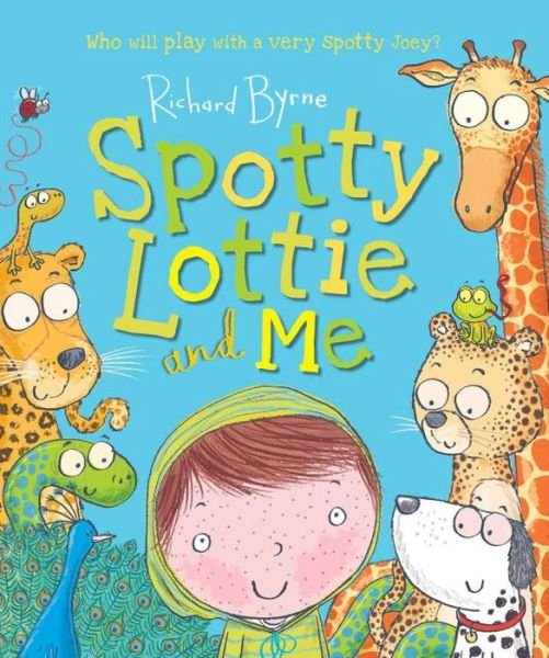 Cover for Richard Byrne · Spotty Lottie and Me (Paperback Book) (2016)