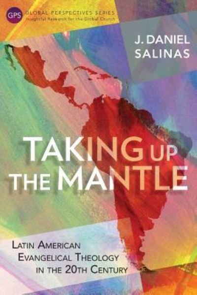 Cover for Daniel J. Salinas · Taking Up the Mantle (Pocketbok) (2017)
