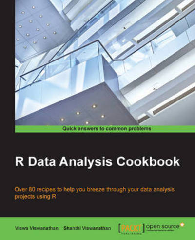 R Data Analysis Cookbook - Viswa Viswanathan - Książki - Packt Publishing - 9781783989065 - 30 maja 2015