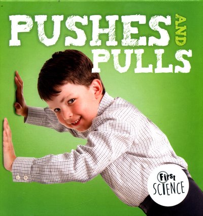 Cover for Steffi Cavell-Clarke · Pushes and Pulls - First Science (Inbunden Bok) (2016)