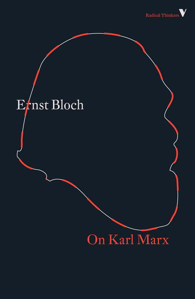 Cover for Ernst Bloch · On Karl Marx - Radical Thinkers (Pocketbok) (2018)