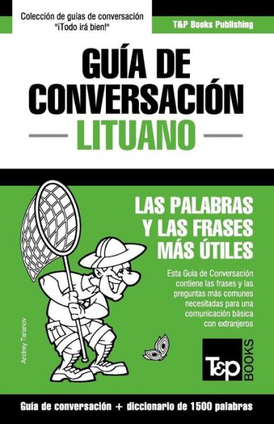 Cover for Andrey Taranov · Guia de Conversacion Espanol-Lituano y diccionario conciso de 1500 palabras (Pocketbok) (2016)