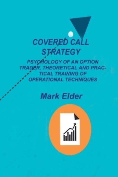 Cover for Mark Elder · Covered Call Strategy (Paperback Book) (2022)