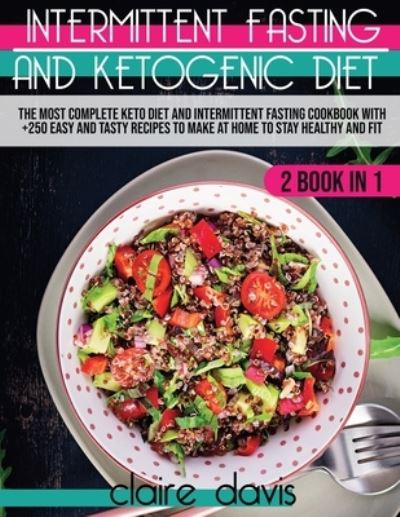 Cover for Claire Davis · Intermittent Fasting and Ketogenic Diet (Pocketbok) (2021)