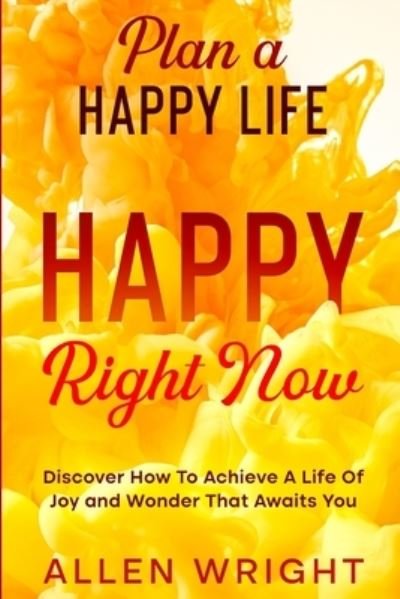 Cover for Allen Wright · Plan A Happy Life (Paperback Book) (2023)