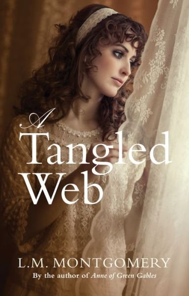Cover for L. M. Montgomery · Tangled Web (Bok) (2014)