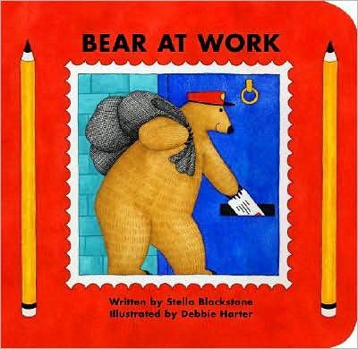 Cover for Stella Blackstone · Bear at Work (Board book) (2008)