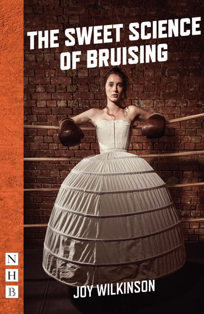 Cover for Joy Wilkinson · The Sweet Science of Bruising - NHB Modern Plays (Paperback Book) (2018)