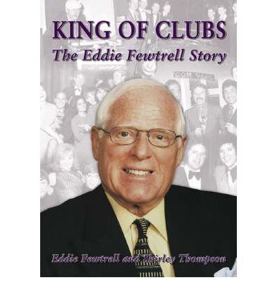 Cover for Eddie Fewtrell · King of Clubs: The Eddie Fewtrell Story (Paperback Book) (2007)