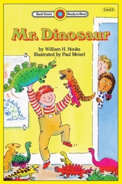 Mr. Dinosaur: Level 3 - Bank Street Ready-To-Read - William H Hooks - Książki - Ibooks for Young Readers - 9781876966065 - 4 maja 2020