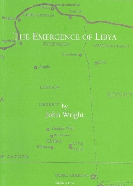 Cover for John Wright · The Emergence of Libya (Paperback Book) (2009)