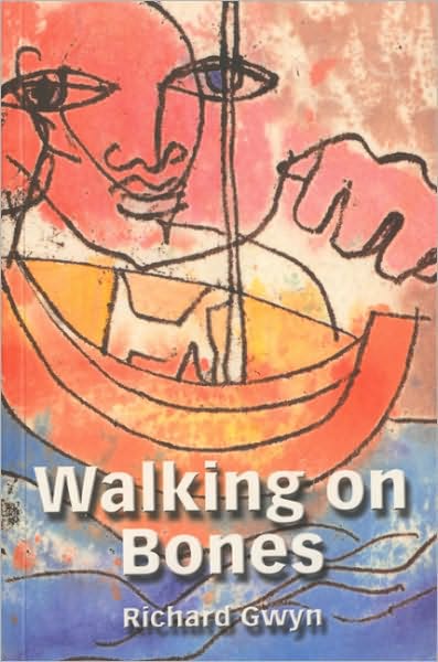 Cover for Richard Gwyn · Walking on Bones (Paperback Book) (2003)