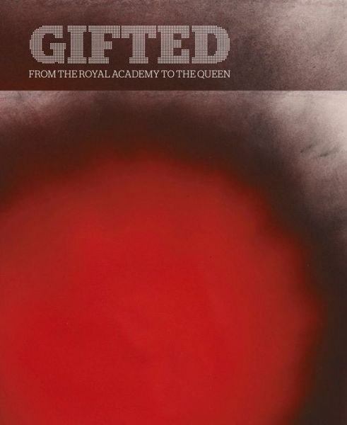 Cover for Martin Clayton · Gifted: From the Royal Academy to the Queen (Paperback Book) (2014)