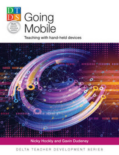 Cover for Gavin Dudeney · Going Mobile: Teaching with Hand-held Devices (Paperback Book) (2014)