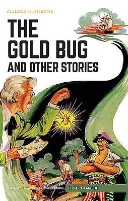 The Gold Bug and Other Stories - Edgar Allan Poe - Livros - Classic Comic Store Ltd - 9781911238065 - 1 de setembro de 2016
