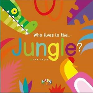 Who Lives in the Jungle - Who Lives in... -  - Książki - Step-By-Step International Publishing UK - 9781911689065 - 2022