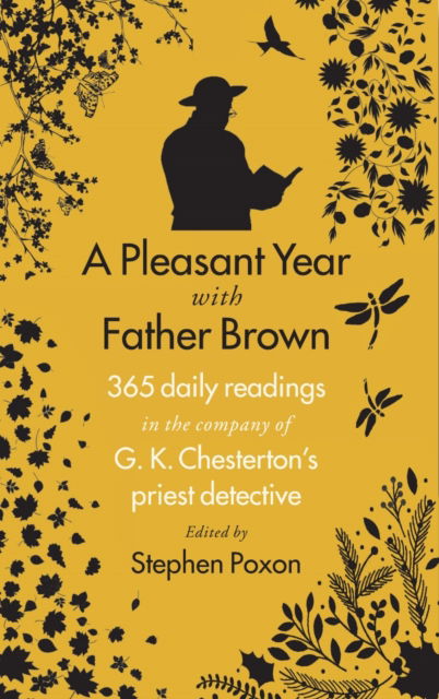 Cover for Stephen Poxon · A Pleasant Year with Father Brown: 365 daily readings in the company of G.K. Chesterton's priest detective (Taschenbuch) (2022)