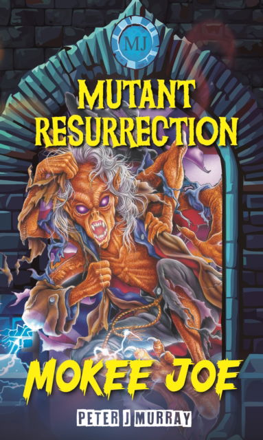 Cover for Mokee Joe: Mutant Resurrection - Mokee Joe (Paperback Book) [2 New edition] (2024)