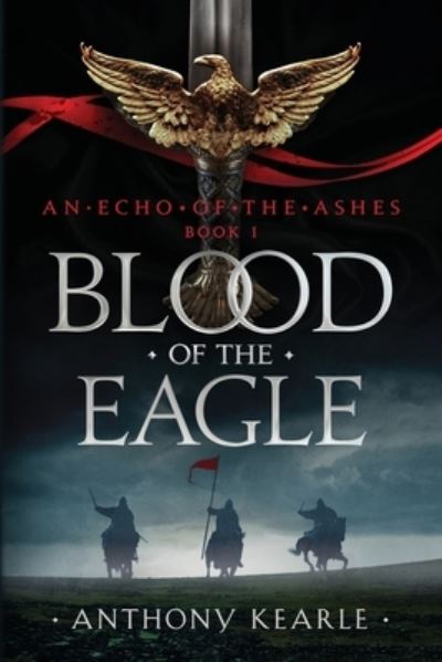 Cover for Anthony Kearle · Blood of the Eagle (Book) (2022)