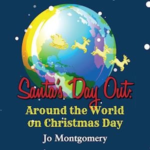 Cover for Jo Montgomery · Santas' Trip Around the World (Book) (2022)