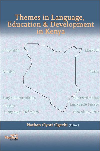 Cover for Nathan Oyori Ogechi · Themes in Language, Education &amp; Development in Kenya (Paperback Book) (2011)