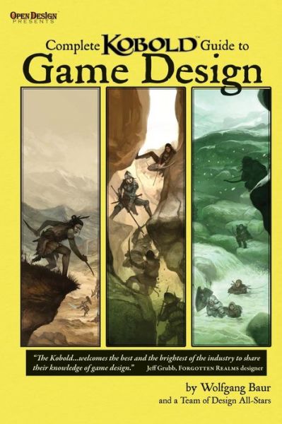 Complete Kobold Guide to Game Design (Studies in Macroeconomic History) - Nicolas Logue - Livres - Open Design LLC - 9781936781065 - 1 décembre 2012