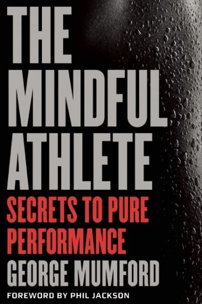 Cover for George Mumford · Mindful Athlete (Hardcover Book) (2015)